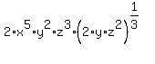 2%2Ax%5E5%2Ay%5E2%2Az%5E3%2A%282%2Ay%2Az%5E2%29%5E%281%2F3%29%29