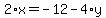 2%2Ax+=+-12+-+4%2Ay
