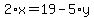 2%2Ax+=+19+-+5%2Ay