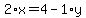 2%2Ax+=+4+-+1%2Ay