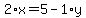 2%2Ax+=+5+-+1%2Ay