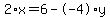 2%2Ax+=+6+-+-4%2Ay