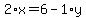 2%2Ax+=+6+-+1%2Ay