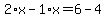 2%2Ax-1%2Ax=6-4