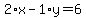 2%2Ax-1%2Ay=6
