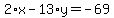 2%2Ax-13%2Ay=-69
