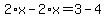 2%2Ax-2%2Ax=3-4