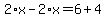 2%2Ax-2%2Ax=6%2B4