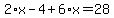 2%2Ax-4%2B6%2Ax=28
