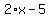 2%2Ax-5