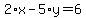 2%2Ax-5%2Ay=6