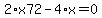 2%2Ax72-4%2Ax=0