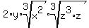 2%2Ay%2Aroot%283%2Cx%5E2%29%2Aroot%283%2Cz%5E3%2Az%29