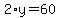 2%2Ay=60