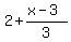 2%2B%28x-3%29%2F3