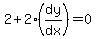 2%2B+2%28dy%2Fdx%29+=+0