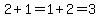 2%2B1=1%2B2=3