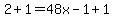 2%2B1=48x-1%2B1