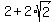 2%2B2%2Asqrt%282%29