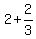 2%2B2%2F3