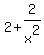 2%2B2%2Fx%5E2