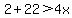 2%2B22%3E4x