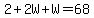 2%2B2W%2BW=68