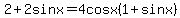 2%2B2sin+x=4cos+x%281%2Bsin+x%29
