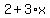 2%2B3%2Ax