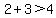2%2B3%3E4