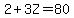 2%2B3Z=80