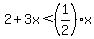 2%2B3x%3C%281%2F2%29x