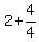 2%2B4%2F4