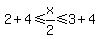 2%2B4%3C=x%2F2%3C=3%2B4