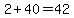 2%2B40=42