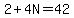 2%2B4N=42