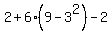 2%2B6%289-3%5E2%29-2