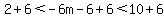 2%2B6%3C-6m-6%2B6%3C10%2B6