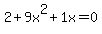 2%2B9x%5E2%2B1x=0