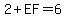 2%2BEF=6