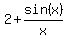 2%2Bsin%28x%29%2Fx