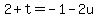 2%2Bt=-1-2u