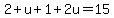 2%2Bu%2B1%2B2u+=+15