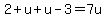 2%2Bu%2Bu-3=7u
