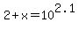 2%2Bx+=+10%5E2.1