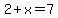 2%2Bx+=+7