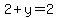 2%2By=2