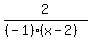 2%2F%28%28-1%29%2A%28x-2%29%29