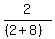 2%2F%28%282%2B8%29%29
