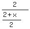 2%2F%28%282%2Bx%29%2F2%29